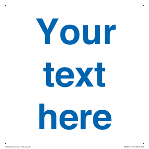 Custom blank information sign. Blue text, plain background